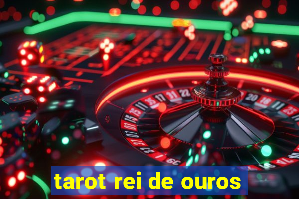 tarot rei de ouros